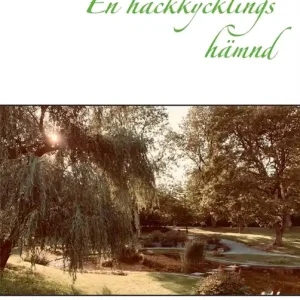 En hackkycklings hämnd: En feelgood deckare (e-bok) av Pernilla van der Capellen