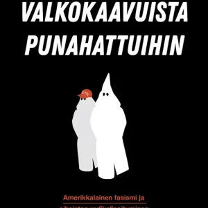 Valkokaavuista punahattuihin (e-bok) av Markus Tiittula