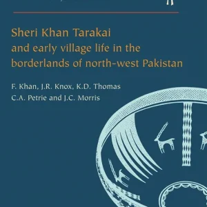 Sheri Khan Tarakai and Early Village Life in the Borderlands of North-West Pakistan (e-bok) av Cameron A. Petrie