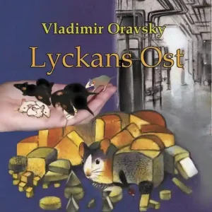 Lyckans Ost (e-bok) av Vladimir Oravsky