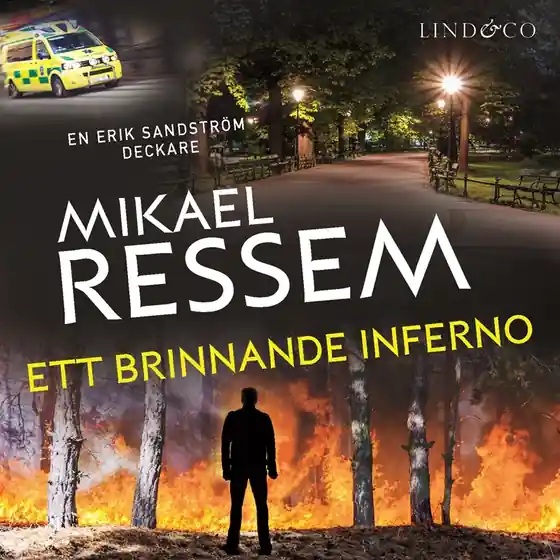 Ett brinnande inferno (ljudbok) av Mikael Ressem