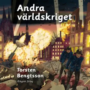Andra världskriget (ljudbok) av Torsten Bengtsson