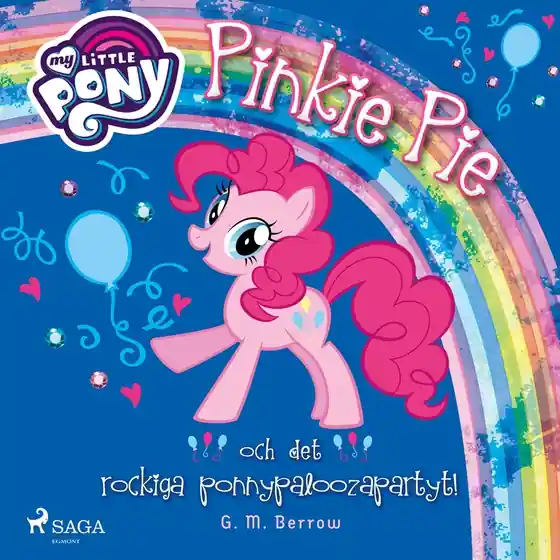 Pinkie Pie och det rockiga ponnypaloozapartyt! (ljudbok) av G. M. Berrow - Begagnad bok