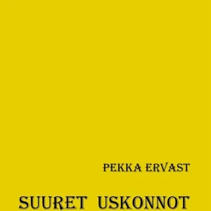 Suuret uskonnot (e-bok) av Pekka Ervast