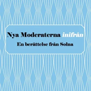 Nya Moderaterna inifrån (e-bok) av Farouk Kobba Abdennabi