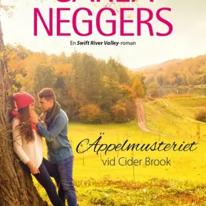 Äppelmusteriet vid Cider Brook (e-bok) av Carla Neggers