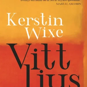 Vitt ljus (e-bok) av Kerstin Wixe - Begagnad bok