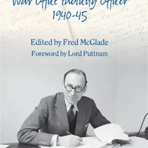 The Diaries of Ronald Tritton, War Office Publicity Officer 1940-45 (e-bok) av -