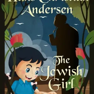 The Jewish Girl (e-bok) av Hans Christian Andersen