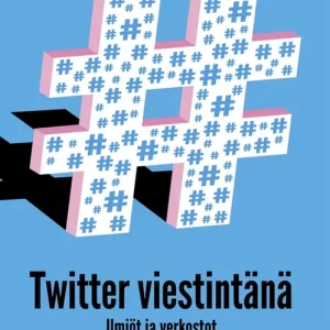 Twitter viestintänä (e-bok) av -
