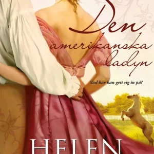 Den amerikanska ladyn (e-bok) av Helen Dickson