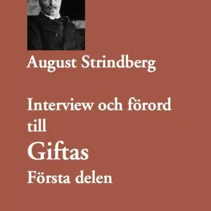 Interview och förord till Giftas, första delen. (e-bok) av August Strindberg