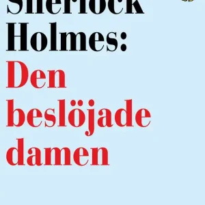 Sherlock Holmes: Den beslöjade damen (e-bok) av Arthur Conan Doyle