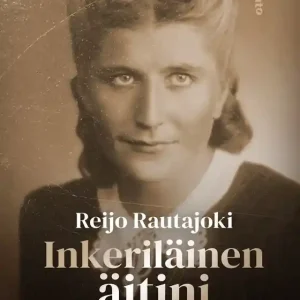 Inkeriläinen äitini (e-bok) av Reijo Rautajoki