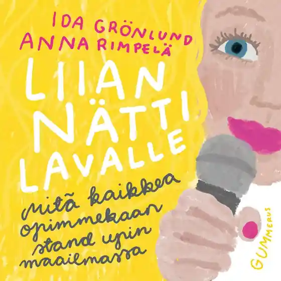 Liian nätti lavalle (ljudbok) av Anna Rimpelä
