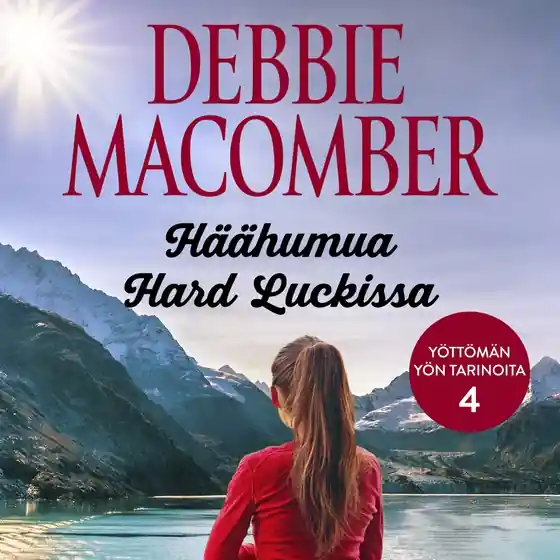 risnedsättning Häähumua Hard Luckissa (ljudbok) av Debbie Macomber