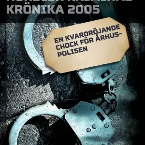 En kvardröjande chock för Århuspolisen (e-bok) av Diverse författare