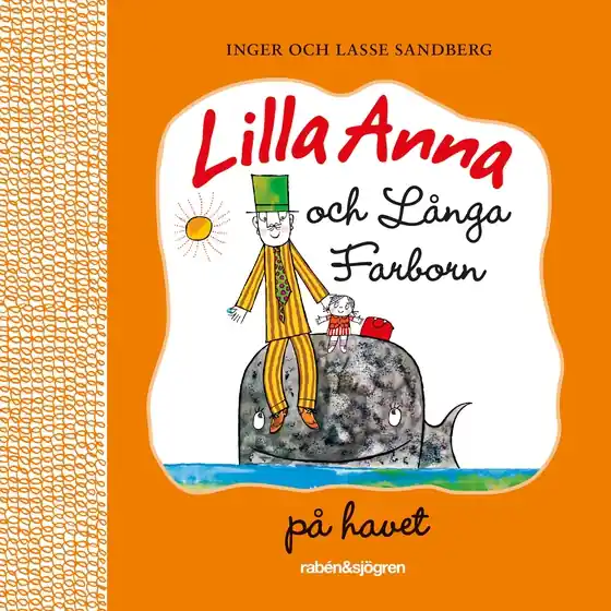 Lilla Anna och Långa farbrorn på havet (ljudbok) av Inger Sandberg