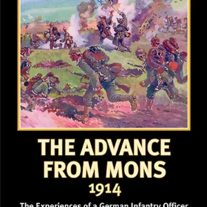 Advance from Mons 1914 (e-bok) av Walter Bloem