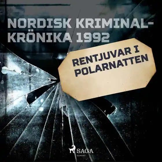Rentjuvar i polarnatten (ljudbok) av Diverse