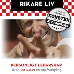 Receptbok för ett rikare liv. Personligt ledarskap. (ljudbok) av Kenth Åkerman