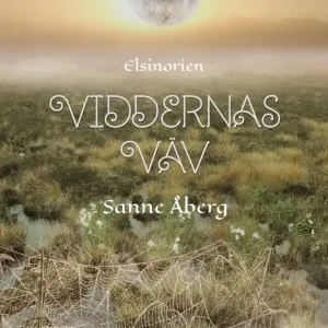 Viddernas väv (e-bok) av Sanne Åberg