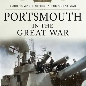 Portsmouth in the Great War (e-bok) av Sarah Quail
