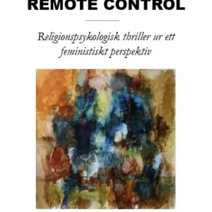 #Remote Control (e-bok) av Ingela Vallgren Lindgren