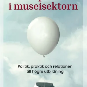 Kompetens i museisektorn (e-bok) av Sofia Dahlquist