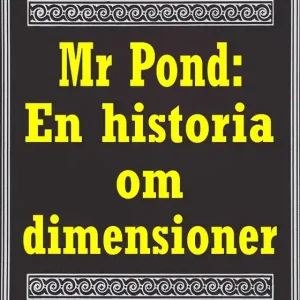 Mr Pond: En historia om dimensioner. Återutgivning av text från 1937 (e-bok) av G. K. Chesterton