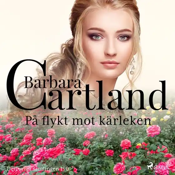 På flykt mot kärleken (ljudbok) av Barbara Cartland