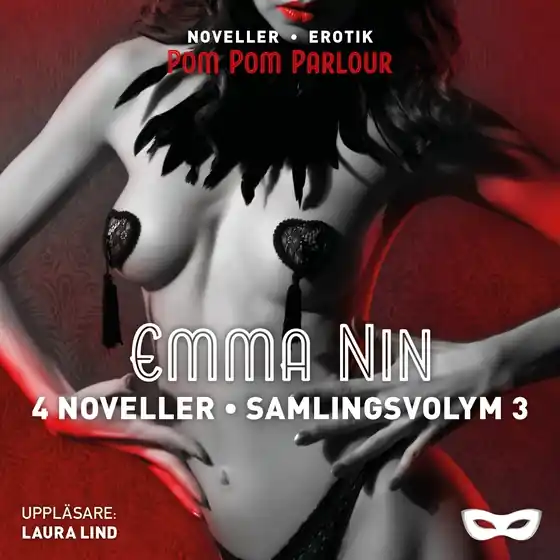 Emma Nin 4 noveller - Samlingsvolym 3 (ljudbok) av Emma Nin