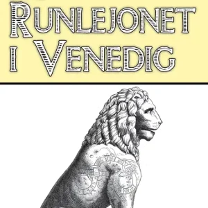 Minibok: Runlejonet i Venedig (e-bok) av Carl Georg Starbäck