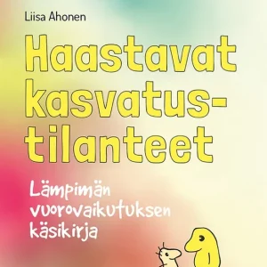 Haastavat kasvatustilanteet (e-bok) av Liisa Ahonen