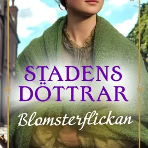 Blomsterflickan (S2E2 Stadens döttrar) (e-bok) av Judy Summers