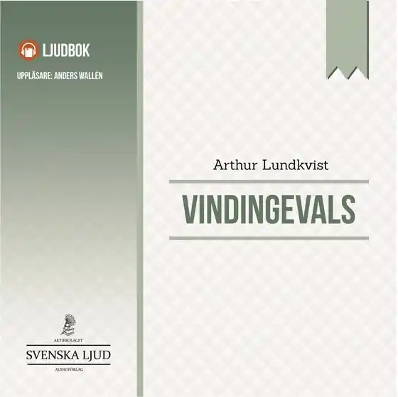 Vindingevals (ljudbok) av Arthur Lundkvist