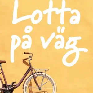 Lotta på väg (e-bok) av Gunvor Håkansson