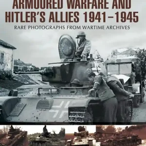 Armoured Warfare and Hitler's Allies 1941-1945 (e-bok) av Anthony Tucker-Jones