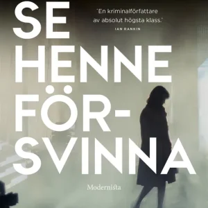 Se henne försvinna (Zigic och Ferreira, del 4) (e-bok) av Eva Dolan