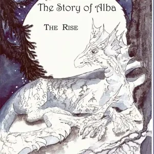 The Story of Alba: The Rise (e-bok) av Daniela Balan