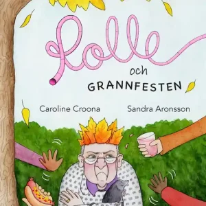 Rolle och grannfesten (e-bok) av Caroline Croona