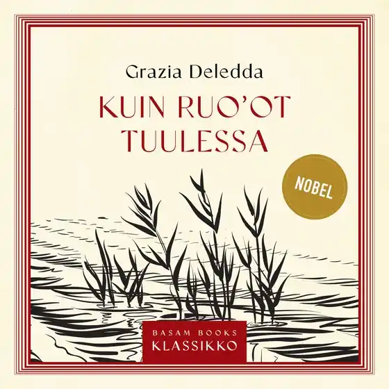 Kuin ruo'ot tuulessa (ljudbok) av Grazia Deledda