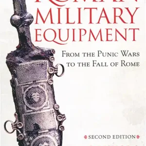 Roman Military Equipment from the Punic Wars to the Fall of Rome, second edition (e-bok) av John Coulston