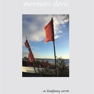 Mormors devis (e-bok) av LenaFanny Carrén