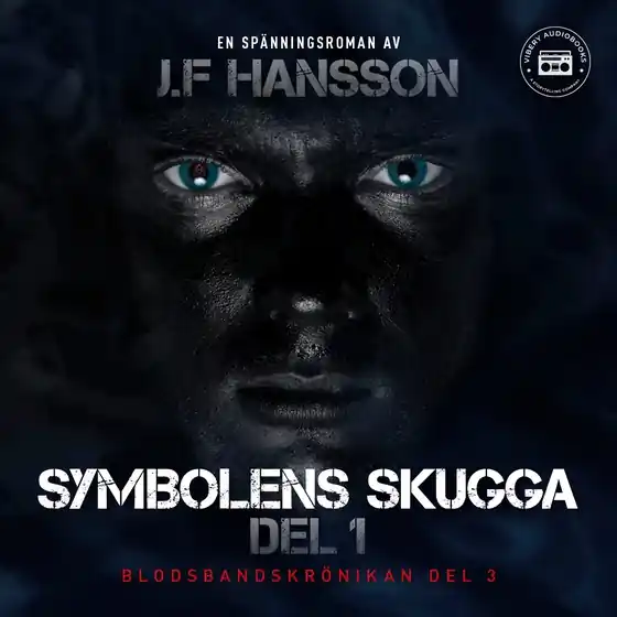 Symbolens skugga: del 1 (ljudbok) av John Fredrik Hansson