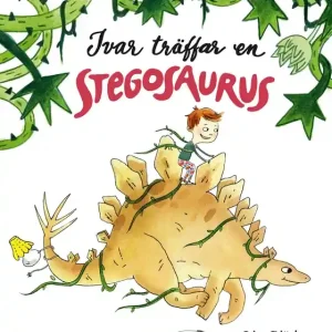 Ivar träffar en Stegosaurus (e-bok) av Lisa Bjärbo