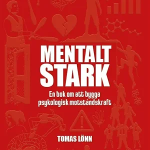 Mentalt Stark (e-bok) av Tomas Lönn