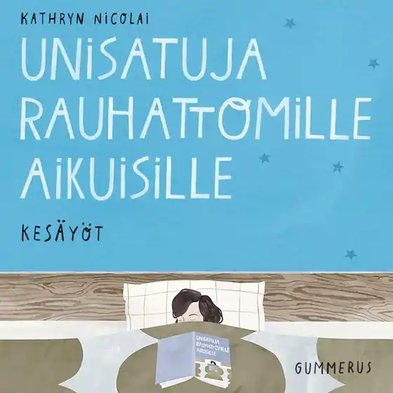 Unisatuja rauhattomille aikuisille 38 - Kesäyöt (ljudbok) av Kathryn Nicolai