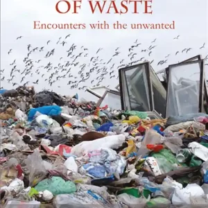 Archaeologies of waste (e-bok) av -