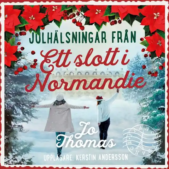 Julhälsningar från ett slott i Normandie (ljudbok) av Jo Thomas